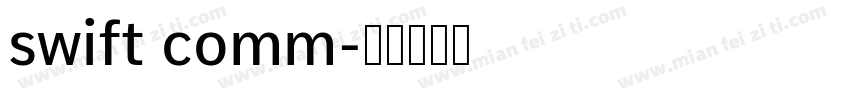 swift comm字体转换